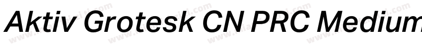 Aktiv Grotesk CN PRC Medium字体转换